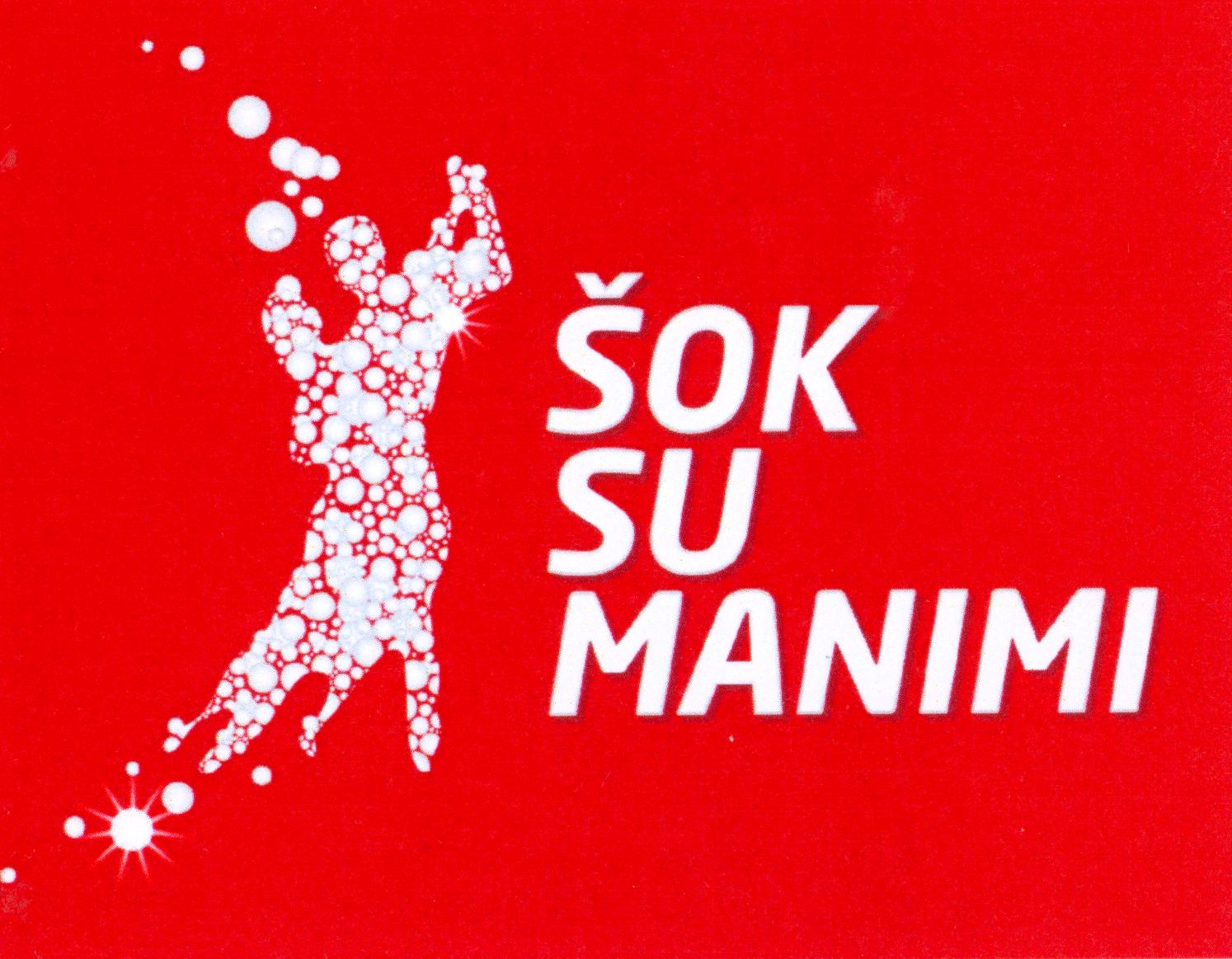 Prekės ženklas: ŠOK SU MANIMI